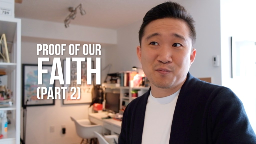 Proof of our Faith (Part&nbsp;2)